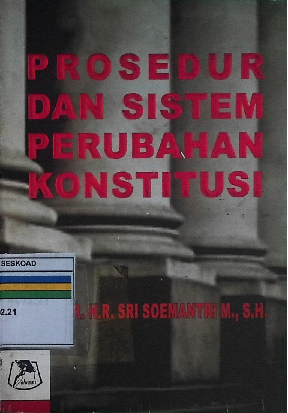 Prosedur Dan Perubahan Konstitusi